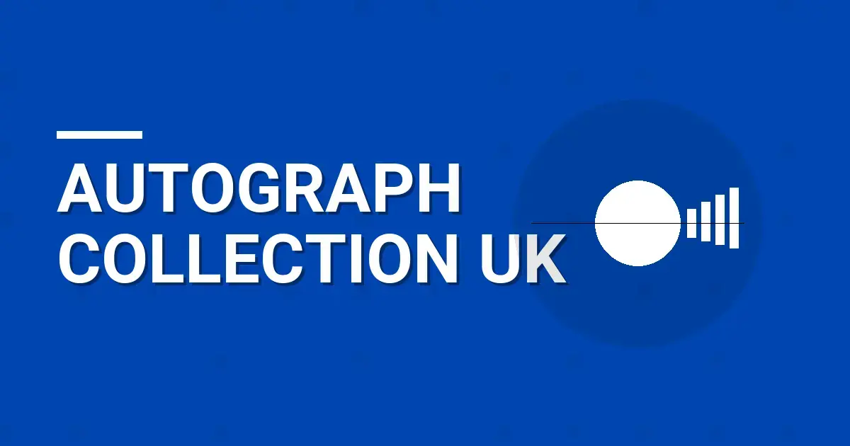 Autograph Collection UK