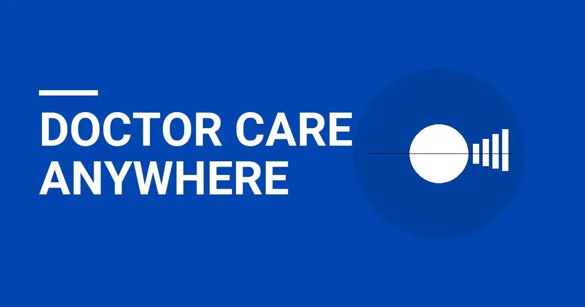 Doctor Care Anywhere