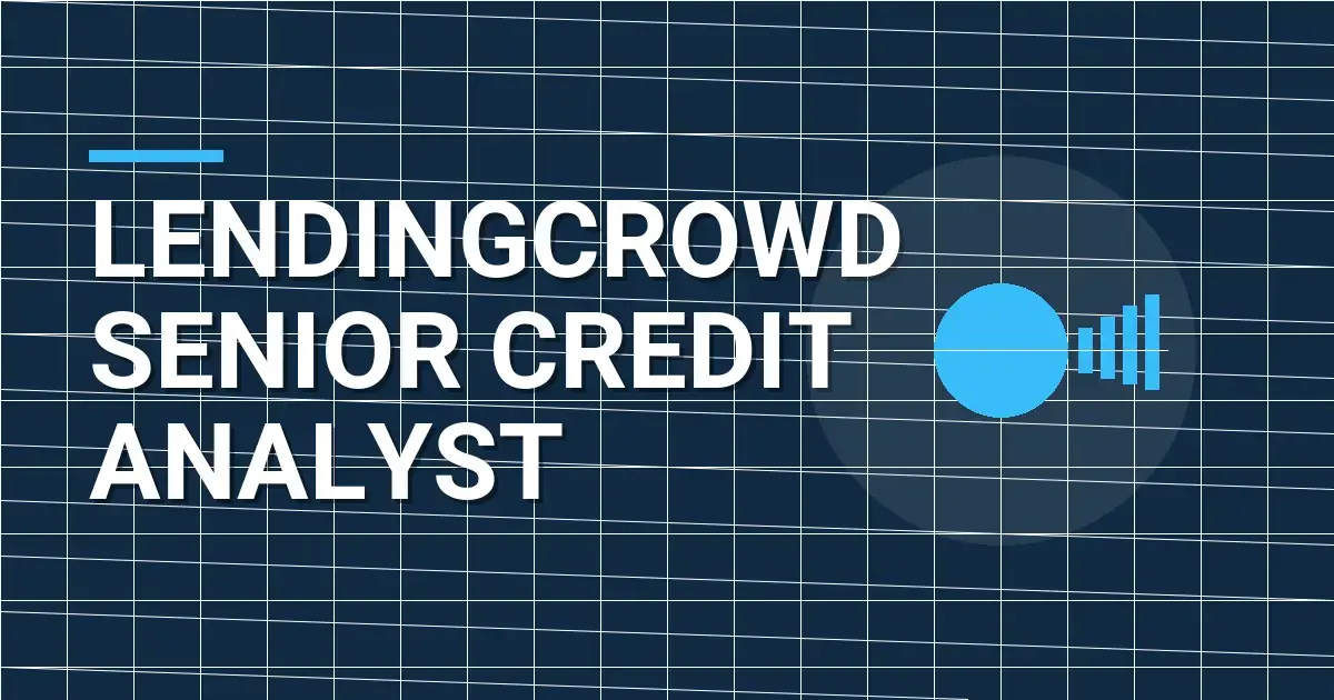 LendingCrowd Senior Credit Analyst