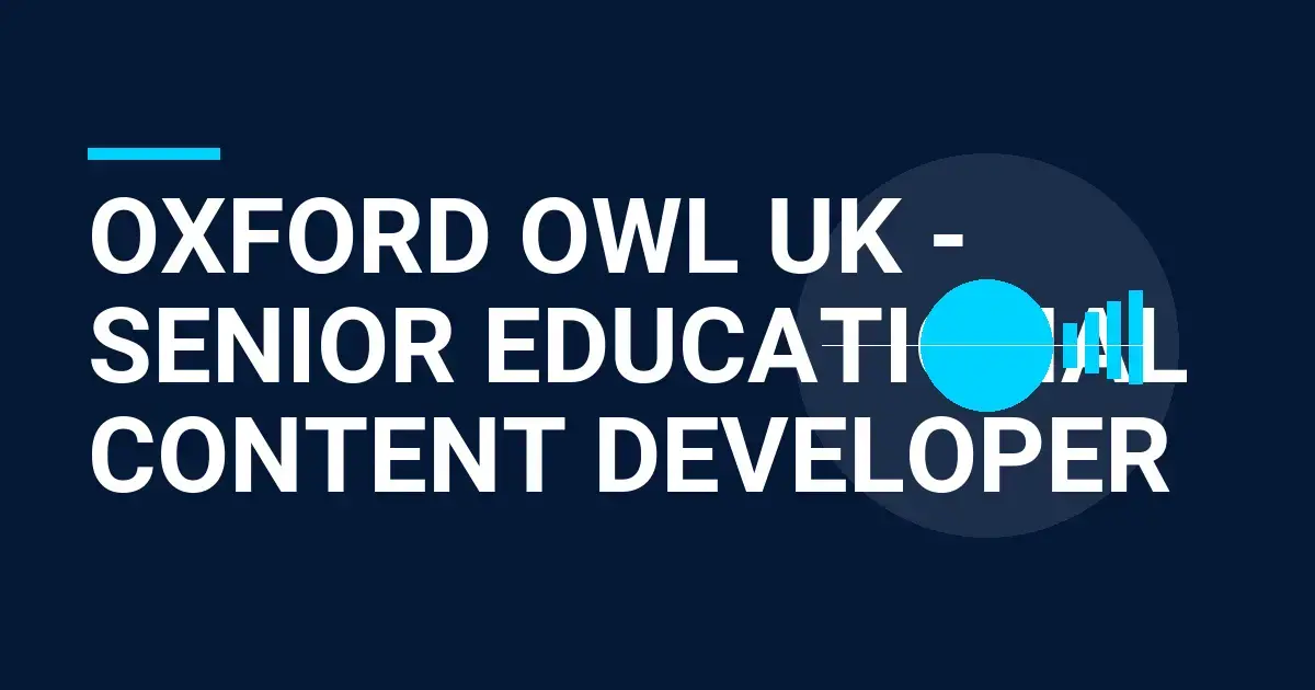 Oxford Owl UK - Senior Educational Content Developer