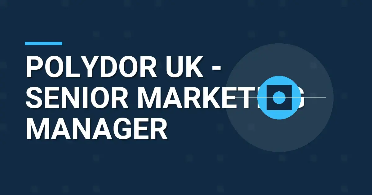 Polydor UK - Senior Marketing Manager