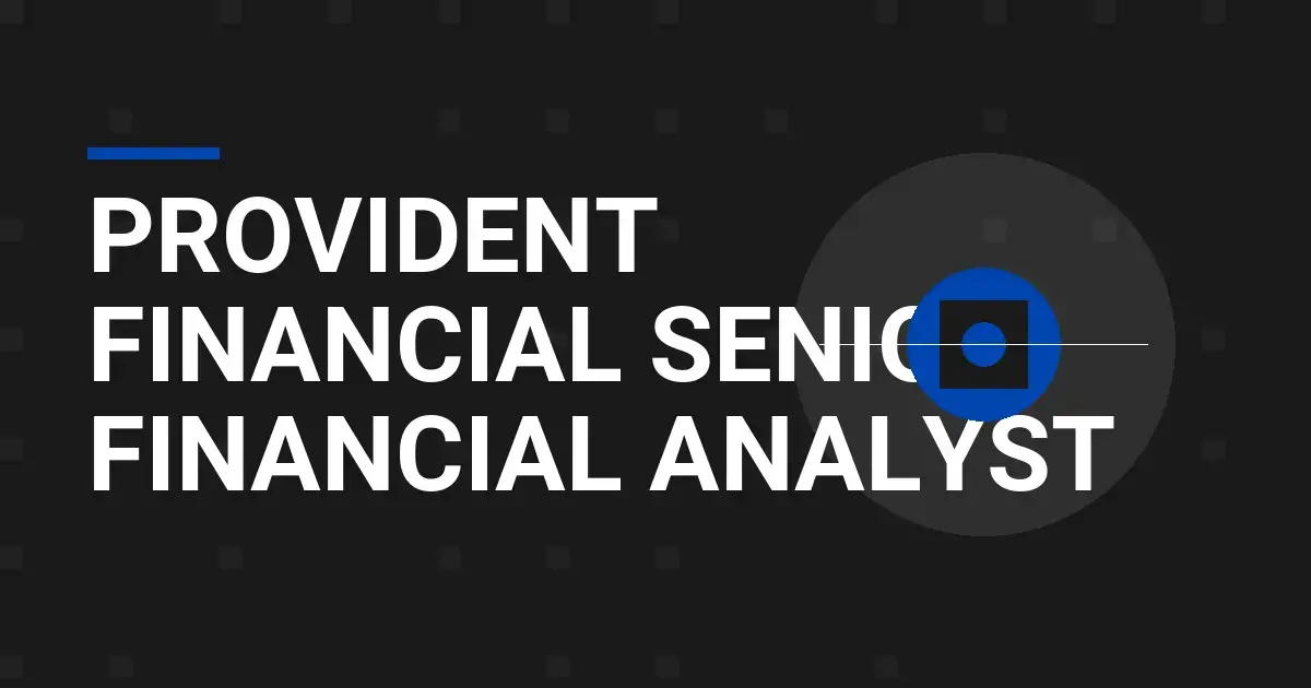 Provident Financial Senior Financial Analyst