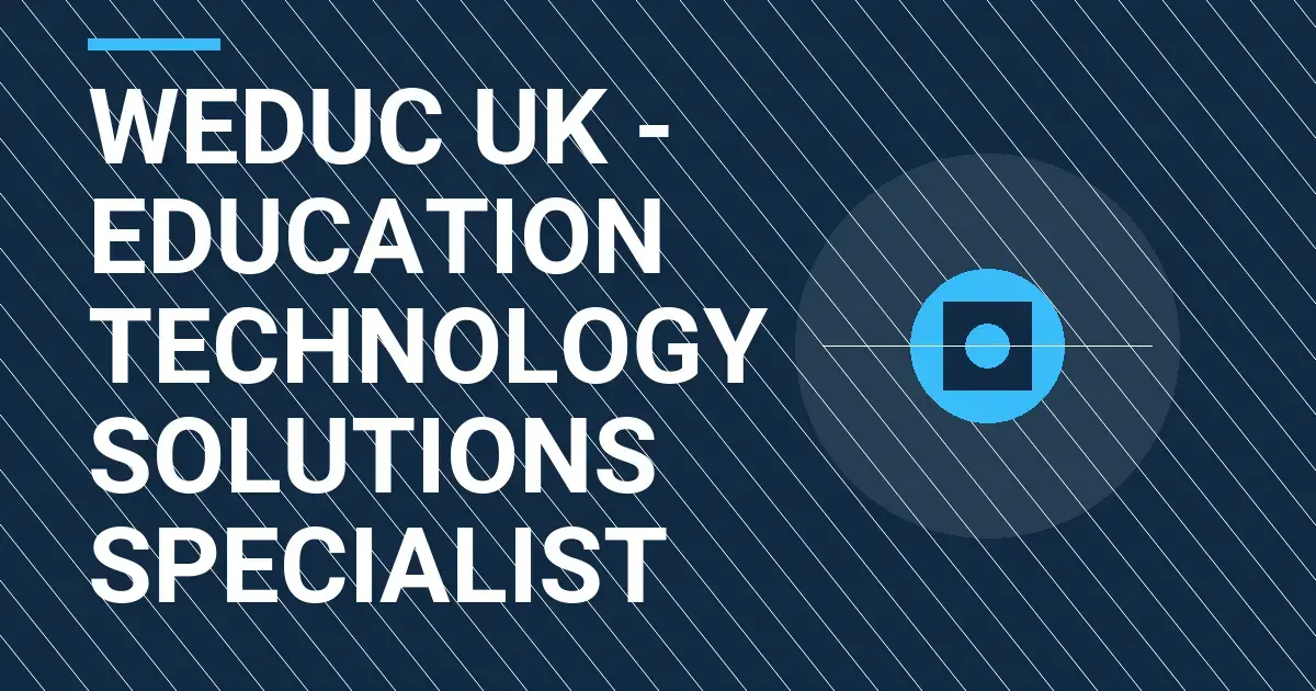 Weduc UK - Education Technology Solutions Specialist