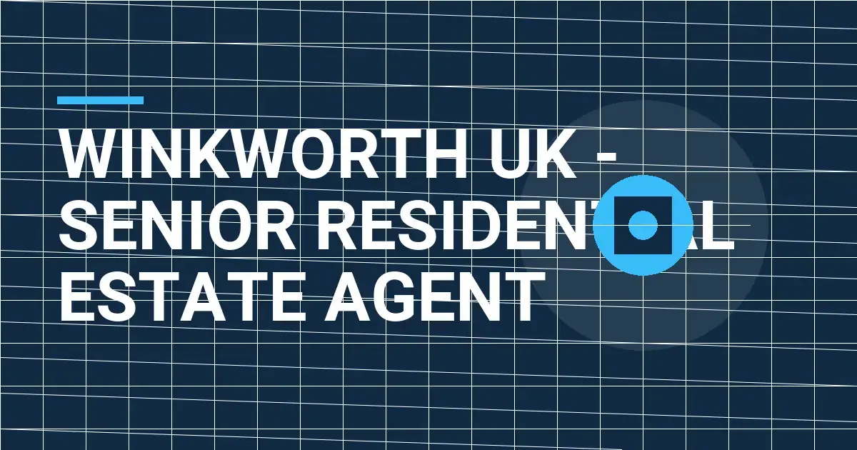Winkworth UK - Senior Residential Estate Agent