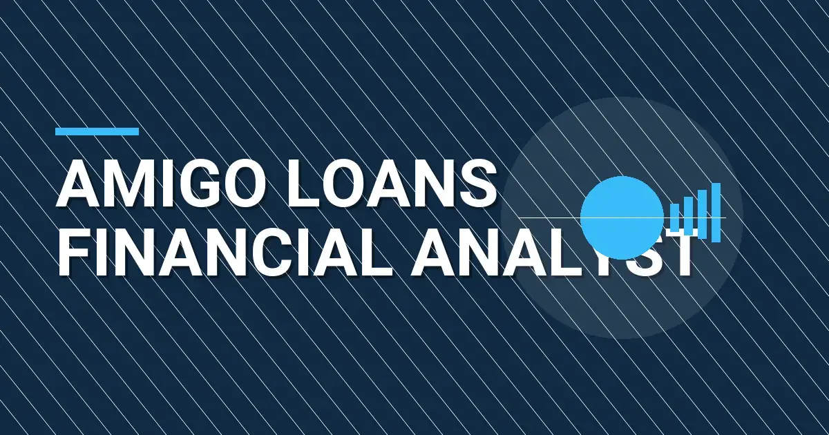 Amigo Loans Financial Analyst