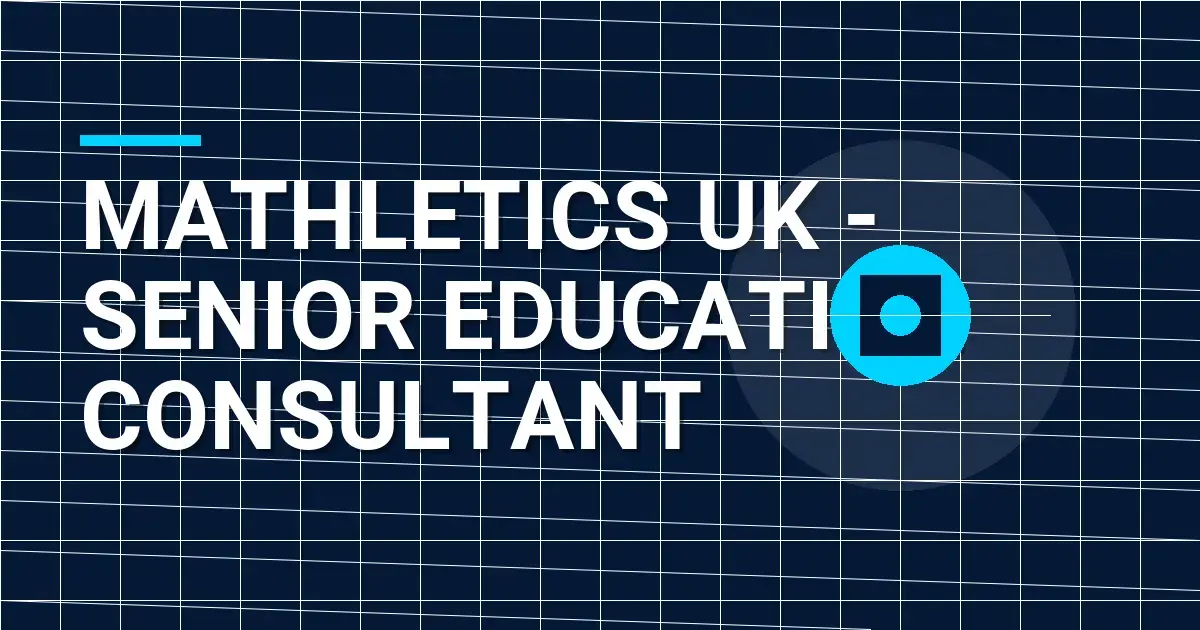 Mathletics UK - Senior Education Consultant