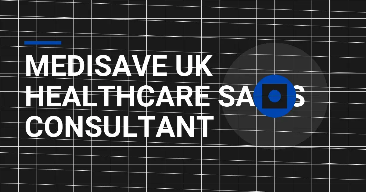 Medisave UK Healthcare Sales Consultant