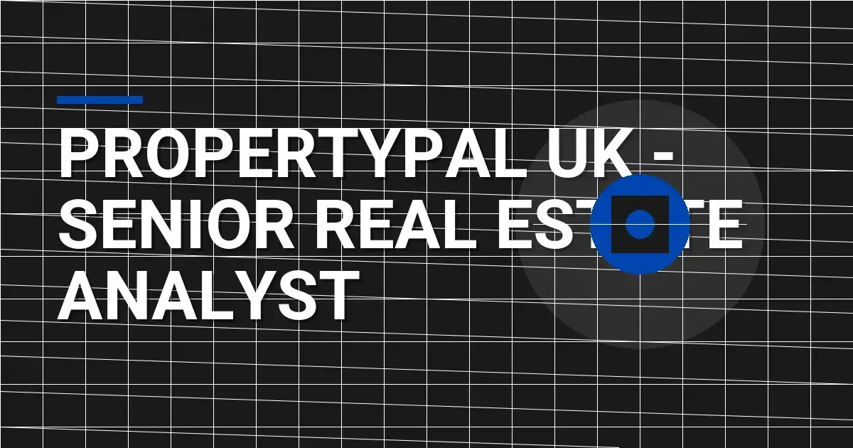 PropertyPal UK - Senior Real Estate Analyst