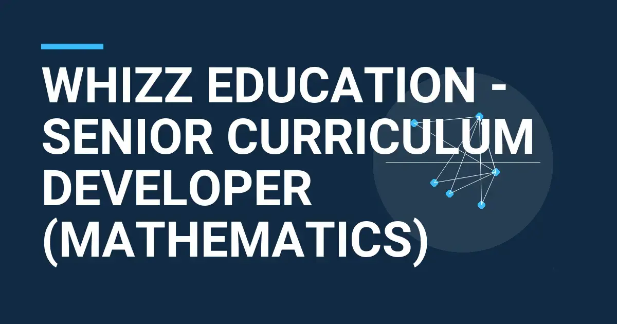 Whizz Education - Senior Curriculum Developer (Mathematics)