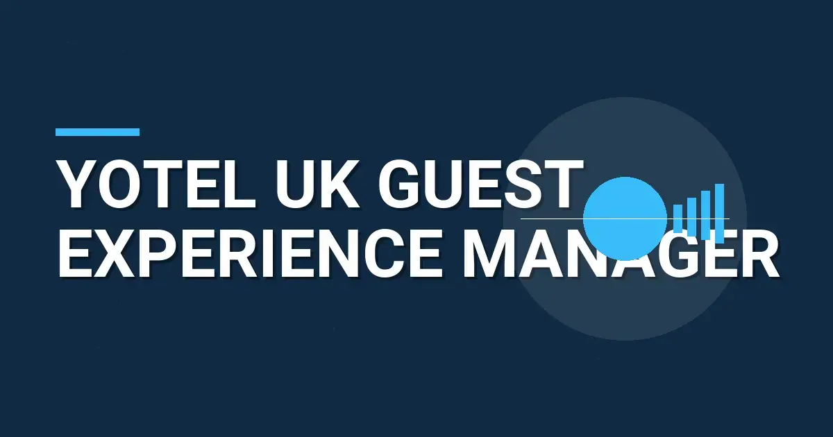 Yotel UK Guest Experience Manager