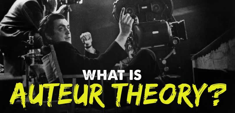 How to Analyze the Role of Auteur Theory in Movies